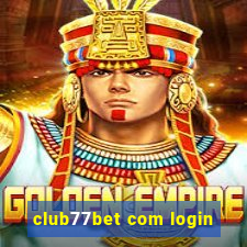 club77bet com login